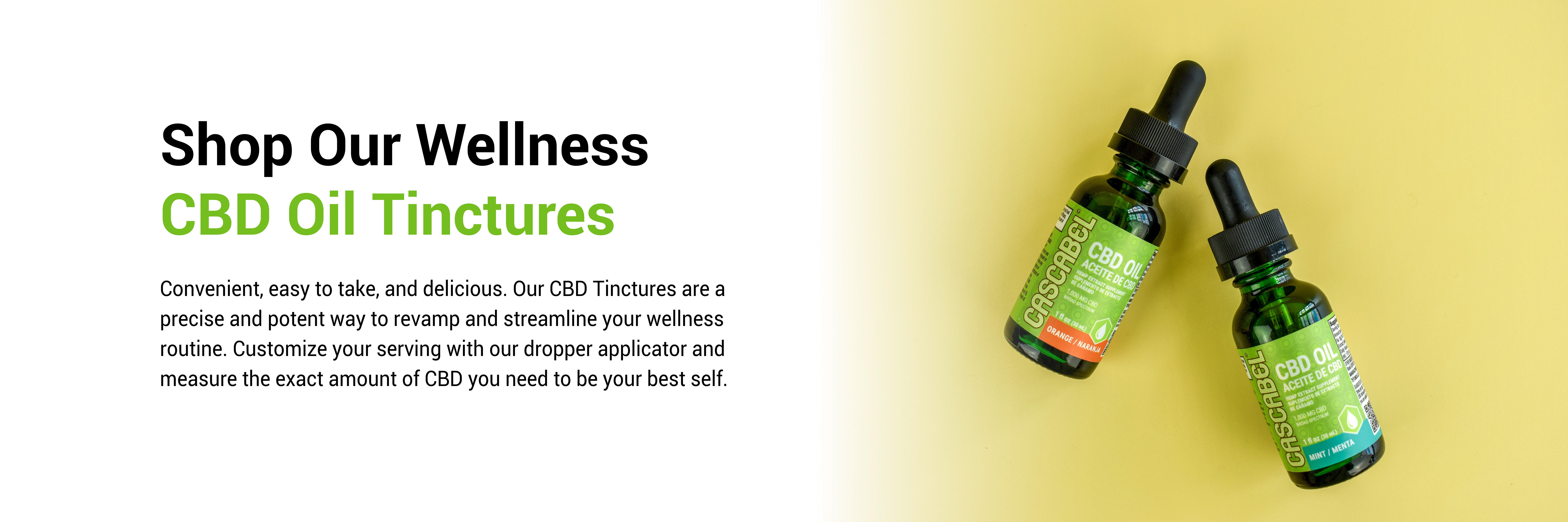 Shop Our Wellness CBD Oil Tinctures Products